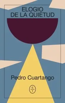 Elogio de la Quietud