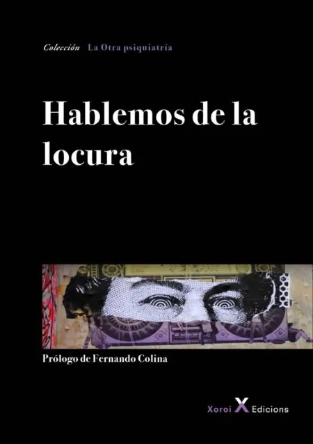 Hablemos de la Locura