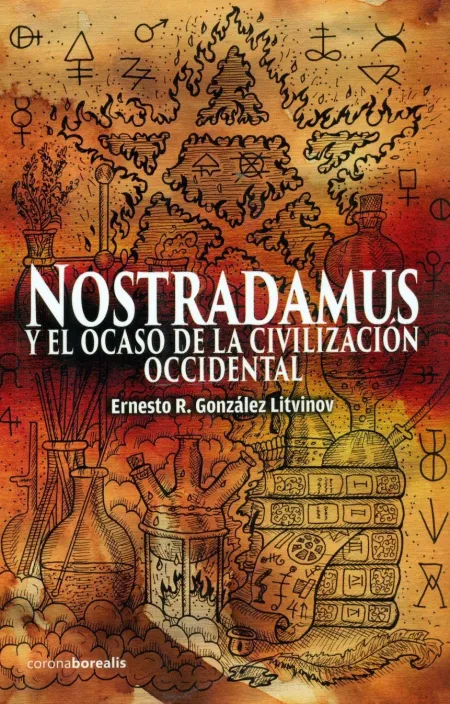 Nostradamus y el Ocaso de la Civilización Occidental