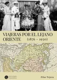 Viajeras por el Lejano Oriente 1847-1910
