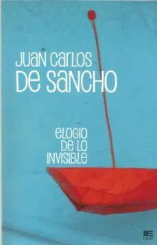 Elogio de lo Invisible