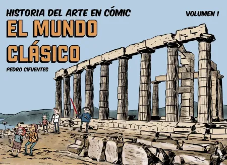 Historia del Arte en Comic T. 1 el Mundo Clásico