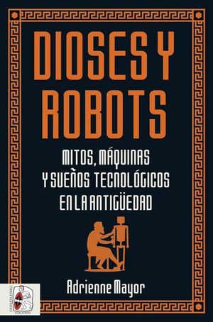 DIOSES Y ROBOTS