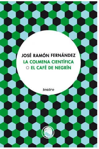 La Colmena Científica o el Café de Negrín