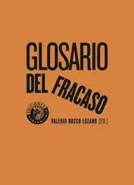 Glosario del Fracaso