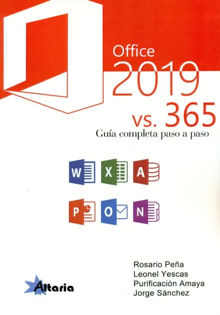 Office 2019 Vs. 365. Guia Completa Paso a Paso