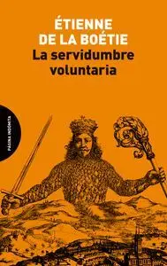 La Servidumbre Voluntaria