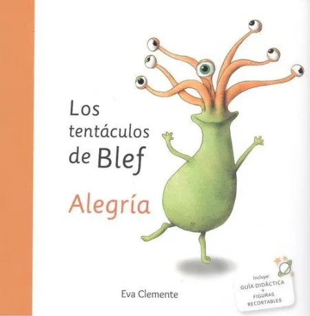 Los Tentáculos de Blef. Alegría