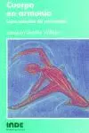 Cuerpo en Armonia. Leyes Naturales del Movimiento Humano