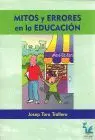 Mitos y Errores en la Educacion