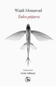 Todos Pájaros