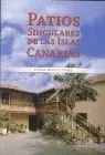 Patios Singulares de las Islas Canarias