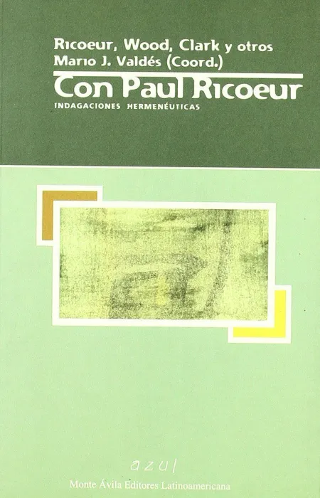 Con Paul Ricoeur. Indagaciones Hermeneuticas