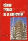Codigo Tecnico de la Edificacion (3 Vols. )