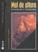 Mal de Altura. Prevencion y Tratamiento