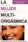 Mujer Multiorgasmica, la (R) Como Descubrir la Plenitud de tu