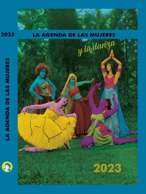 AGENDA DE LAS MUJERES Y LA DANZA 2023