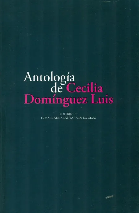 Antología de Cecilia Domínguez Luis