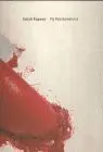 Anish Kapoor. My Red Homeland