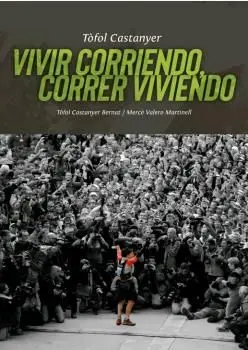 Vivir Corriendo, Correr Viviendo