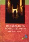 Un Angel en el Barrio del Norte