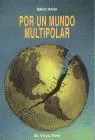 Por un Mundo Multipolar
