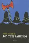 Los Tres Bandidos