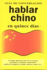 HABLAR CHINO EN QUINCE DIAS - GUIA CONVERSACION