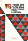 Tratado para Radicales: Manual para Revolucionarios Pragmaticos
