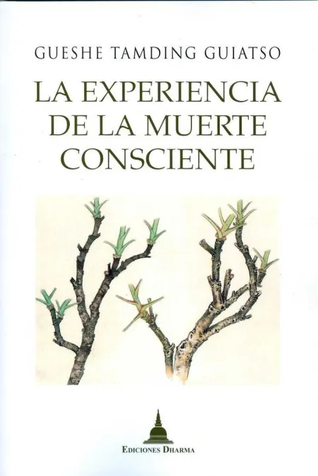 La Experiencia de la Muerte Consciente