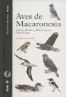 Aves de Macaronesia (Azores, Madeira, Islas Canarias, Cabo Verde)