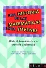 Una Historia de las Matematicas para Jovenes Ii. Desde el