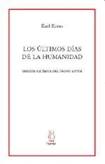 Los Últimos Días de la Humanidad