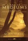 Libro de los Mediums, el