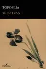 Topofilia. Un Estudio Sobre Percepciones, Actitudes y Valores