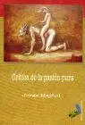 Critica de la Pasion Pura