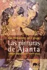 Pinturas de Ajanta, las. Teatro de la Naturaleza en la India