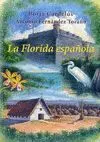 Florida Española, la