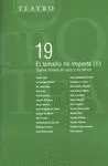 Tamaño no Importa (Ii). Textos Breves de Aquí y de Ahora