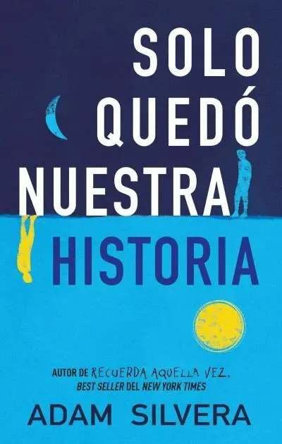 Solo Quedó nuestra Historia