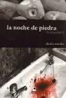Noche de Piedra, la - la Iniquidad I