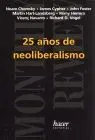 25 Años de Neoliberalismo