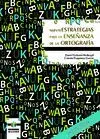 Nuevas Estrategias para la Enseñanza de la Ortografia