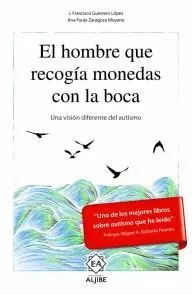 El Hombre que Recogia Monedas con la Boca