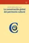 Comunicacion Global del Patrimonio Cultural, la