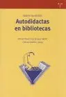Autodidactas en Bibliotecas