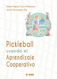 Pickleball Usando el Aprendizaje Cooperativo