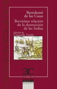 Brevisima Relación de la Destrucción de las Indias