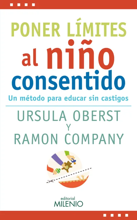 Poner Límites Al Niño Consentido
