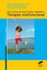 Guia Tecnica de Intervencion Logopedica en Terapia Miofuncional